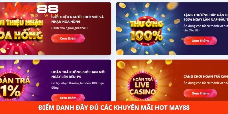 Điểm danh đầy đủ các khuyến mãi hot May88