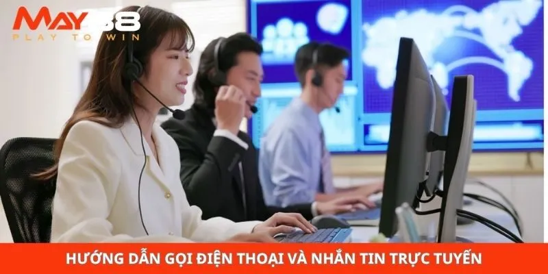 Hướng dẫn gọi điện thoại và nhắn tin trực tuyến
