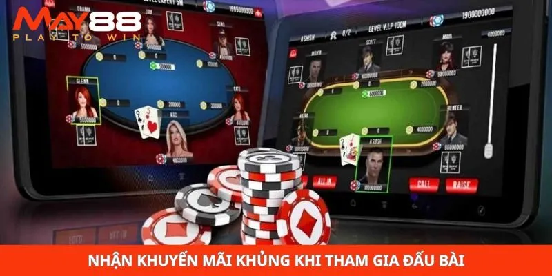 Nhận khuyến mãi khủng khi tham gia đấu bài