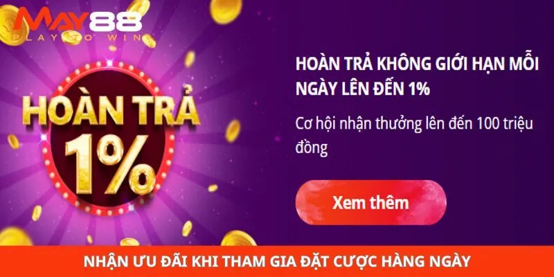 Nhận ưu đãi khi tham gia đặt cược hàng ngày