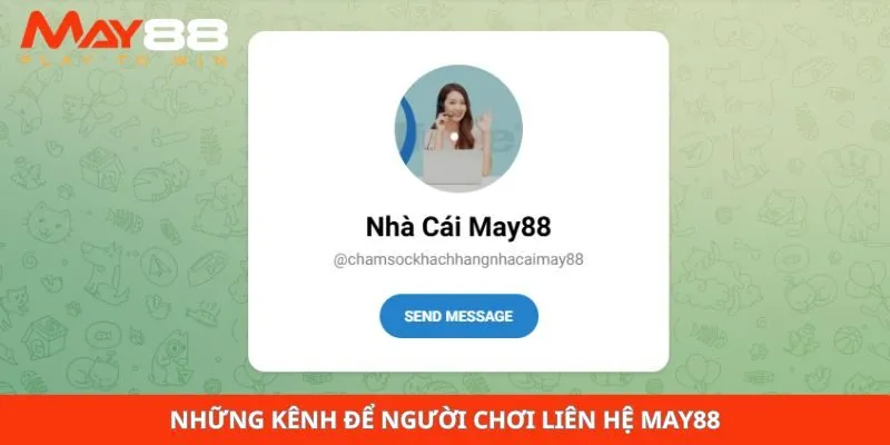 Những kênh để người chơi liên hệ May88