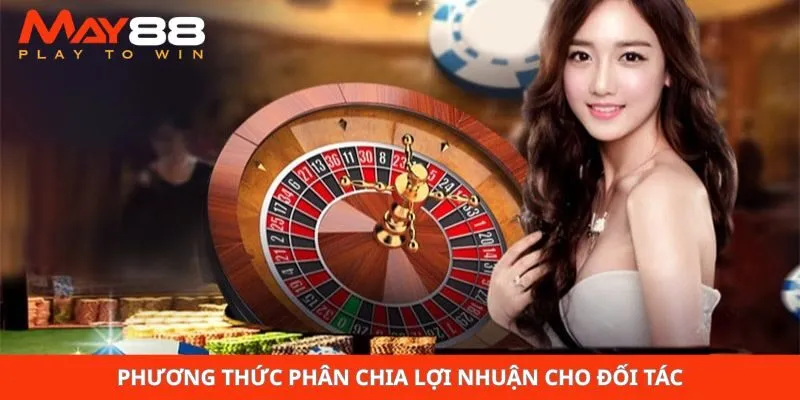 Phương thức phân chia lợi nhuận cho đối tác
